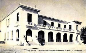 Constantine - Compagnie des Phosphates des Mines Kouif - Cercle-Hotel